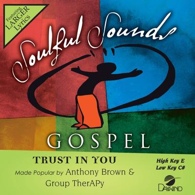 Trust in You by Anthony Brown and group therAPy (148478)