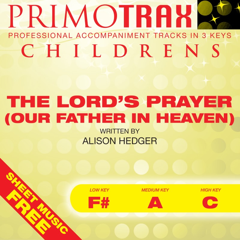 The Lord's Prayer (Our Father in Heaven)