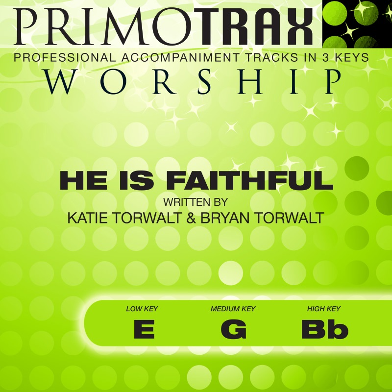 He is Faithful (Worship Version)