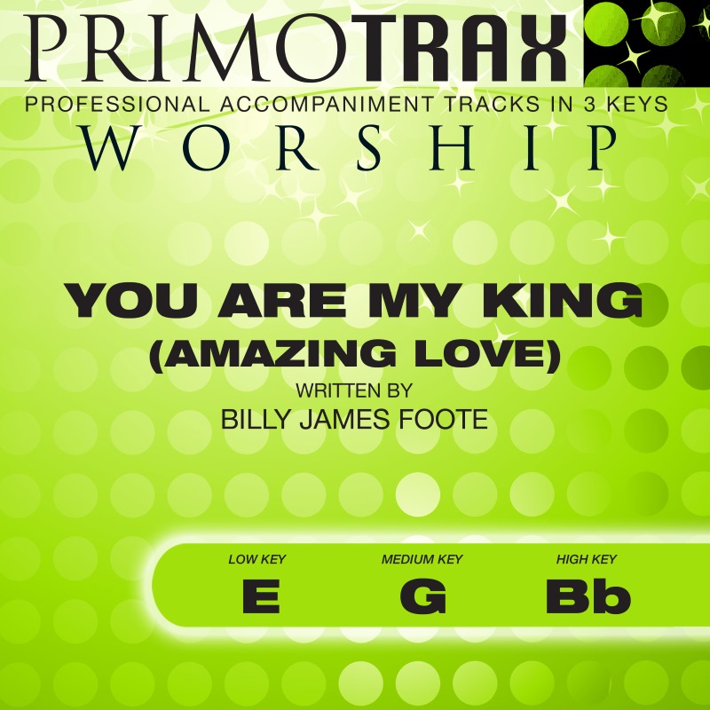 You Are My King (Amazing Love)