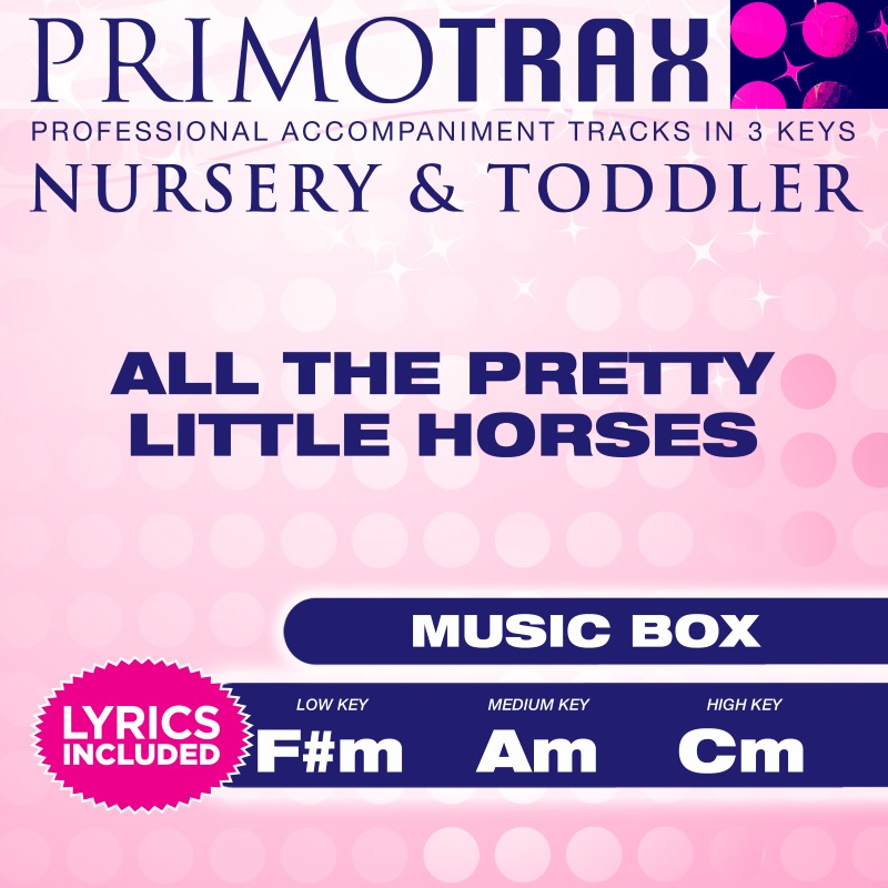 All The Pretty Little Horses (Music Box Lullabies)
