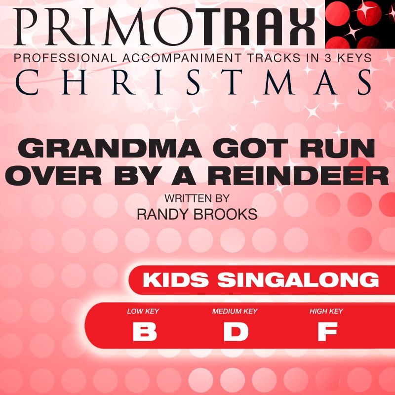 Grandma Got Run Over By A Reindeer (Kids Christmas)