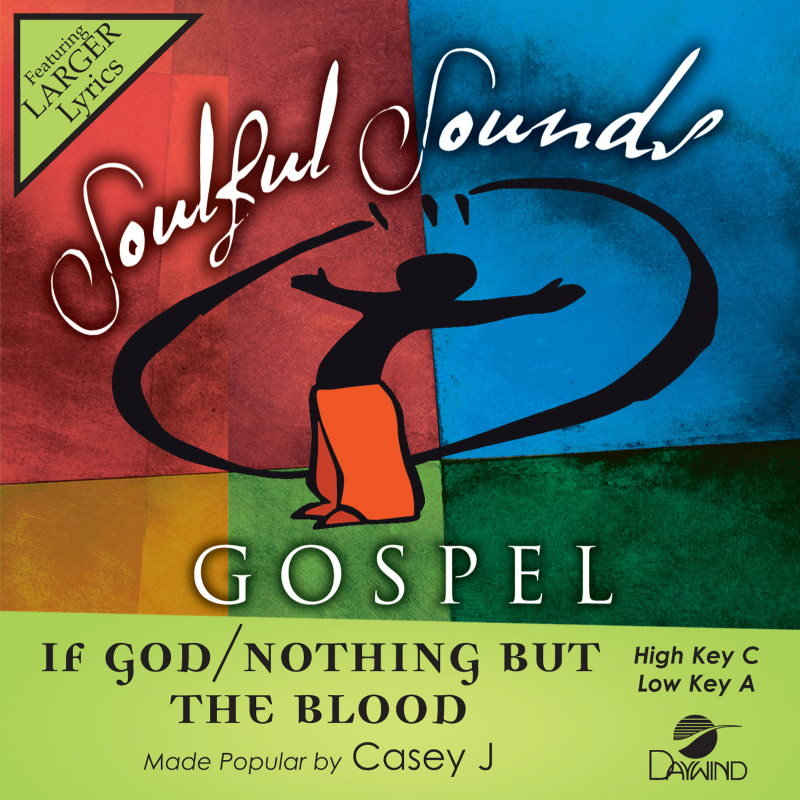 If God/ Nothing But the Blood