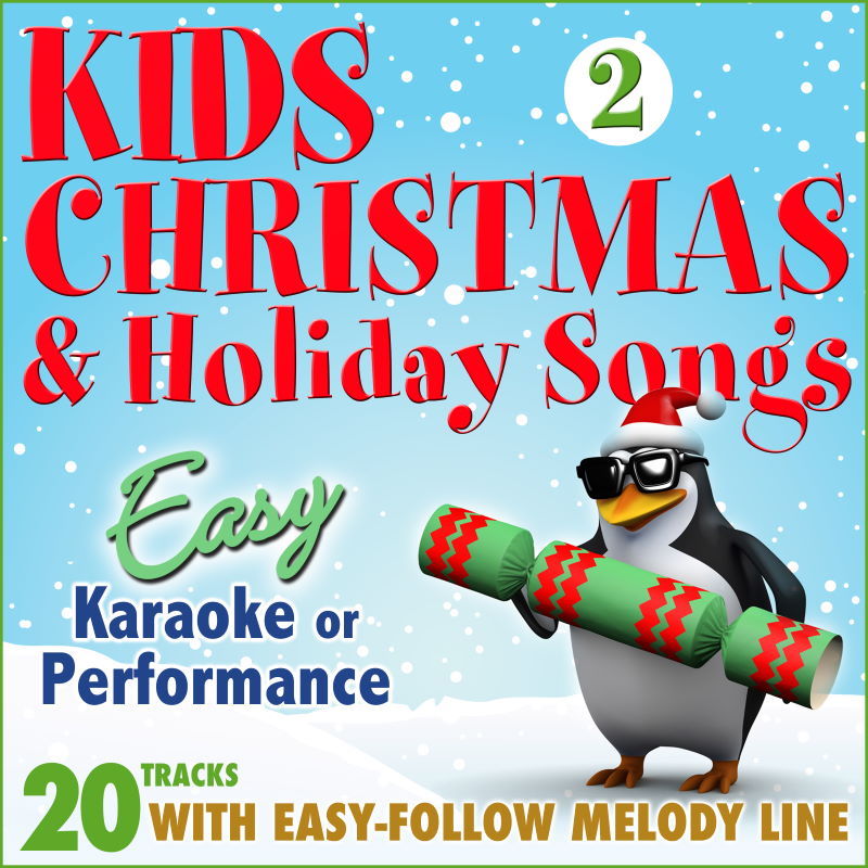 Kids Christmas & Holiday Songs, Vol. 2 - Karoake