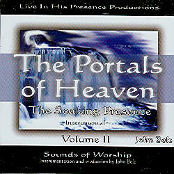 The Portals Of Heaven Volume II