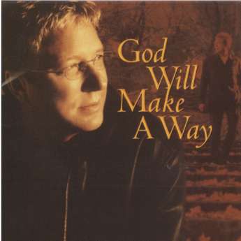 God Will Make A Way: The Best of Don Moen