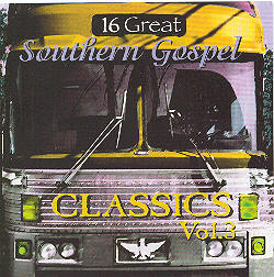 16 Great Southern Gospel Classics Vol.3