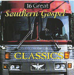 16 Great Southern Gospel Classics