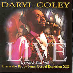 Beyond the Veil: Live at Bobby Jones Gospel Explosion XIII
