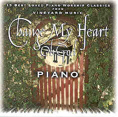 Change My Heart Oh God, Piano