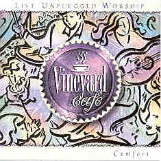 Vineyard Cafe - Comfort