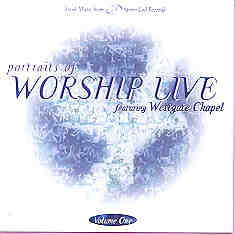 Portraits of Worship Live Volume 1
