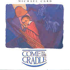 Come to the Cradle