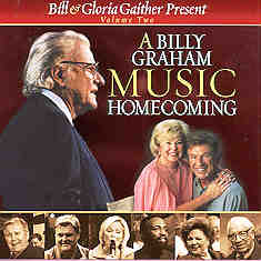 A Billy Graham Music Homecoming Volume 2