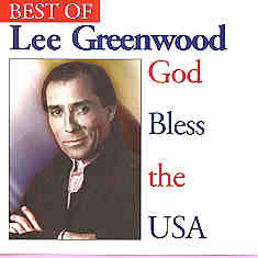 Best of Lee Greenwood: God Bless the USA