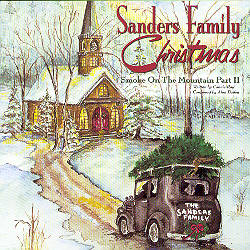 Sanders Family Christmas: Smoke On The Mountain Part II