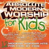 Absolute Modern Worship For Kids