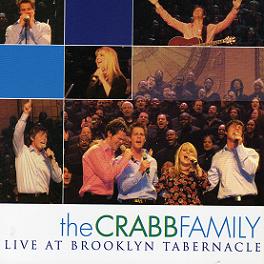 The Crabb Family Live At Brooklyn Tabernacle