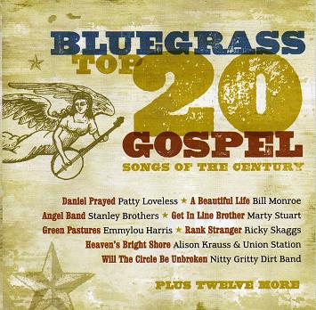 Bluegrass Top 20 Gospel Songs Of The Century