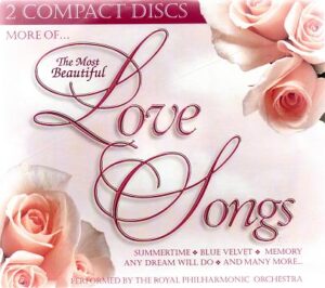 More Of...The Most Beautiful Love Songs