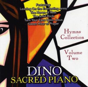 Sacred Piano Hymns Collection Volume Two