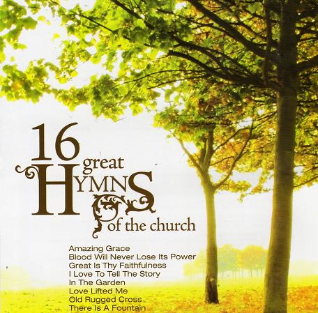 16 Great Hymns Of The Church