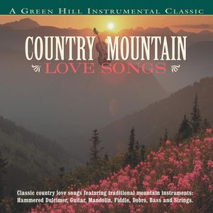 Country Mountain Love Songs