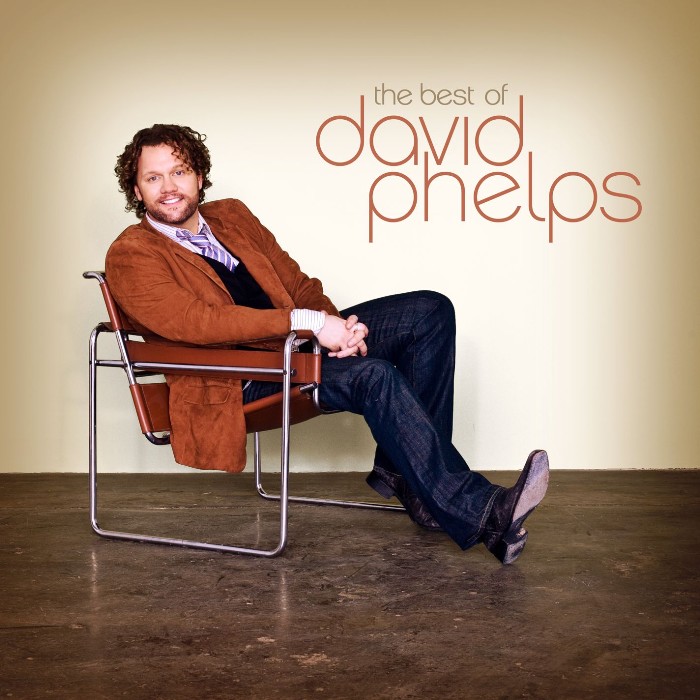 The Best Of David Phelps Artist Album David Phelps Christwill Music