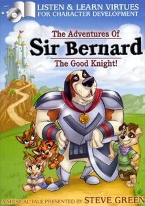 Sir Bernard The Good Knight!