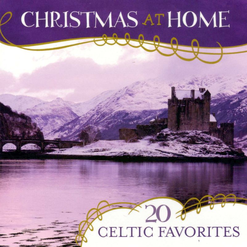 20 Celtic Favorites: Christmas at Home