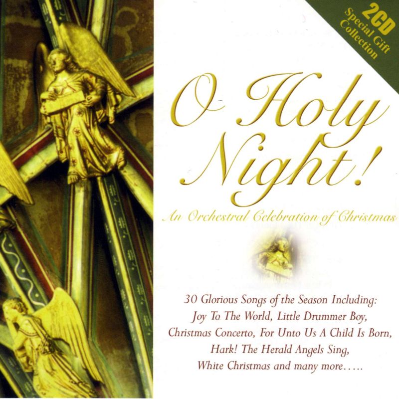 O Holy Night! An Orchestral Celebration of Christmas