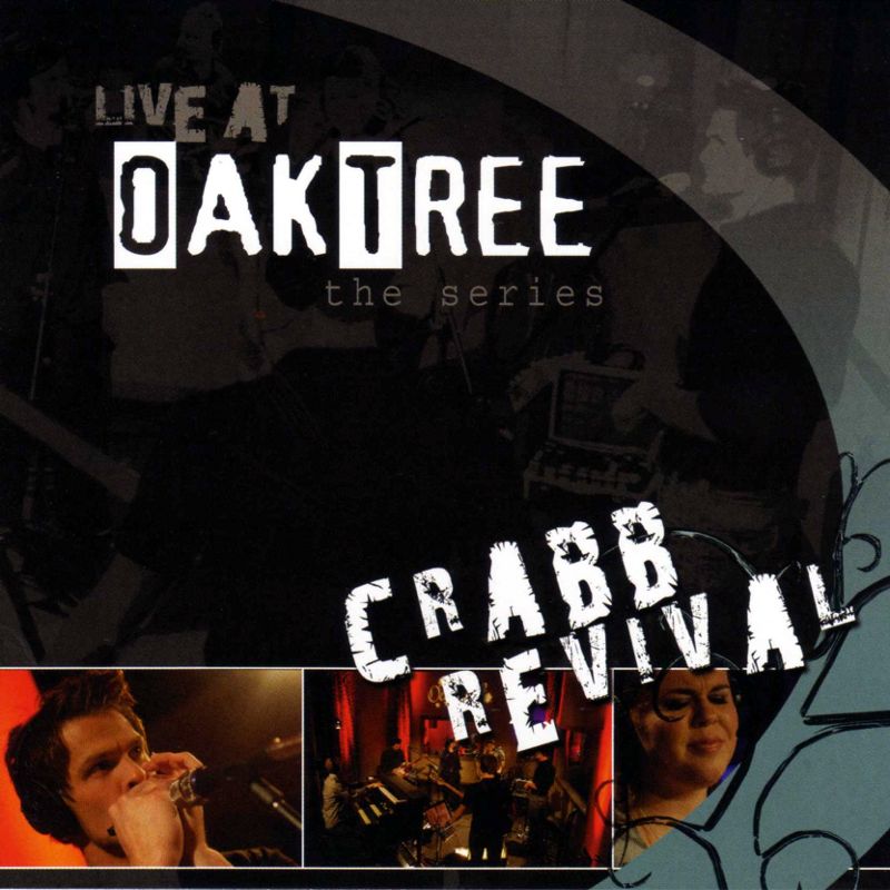 Crabb Revival: Live at Oak Tree