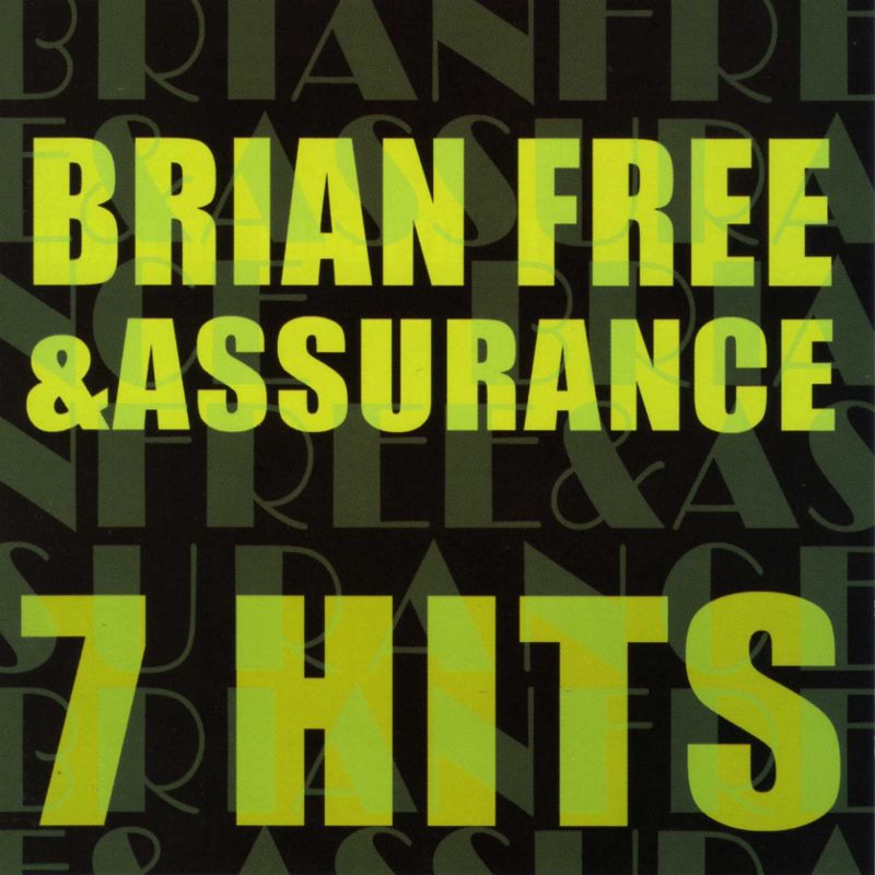 7 Hits: Brian Free & Assurance