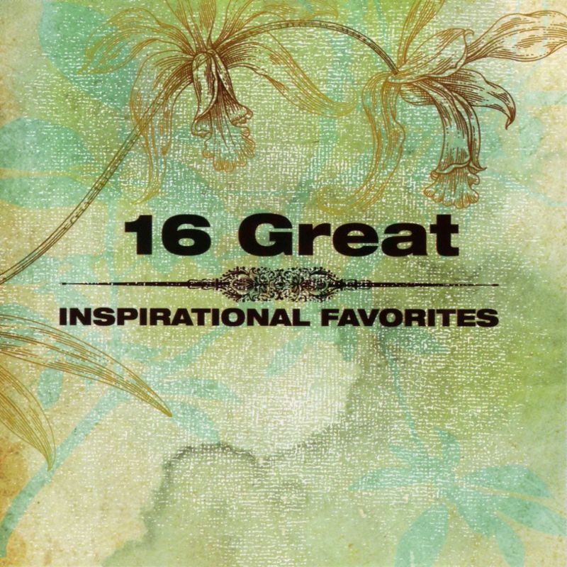 16 Great Inspirational Favorites