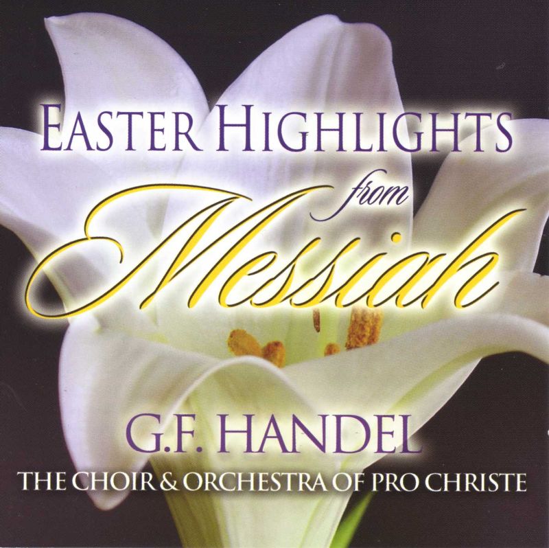 Easter Highlights from Messiah