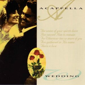 Wedding Vol. 1: The Acappella Series