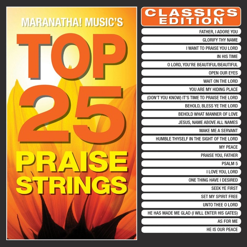 Top 25 Praise Strings Classics Edition Instrumental