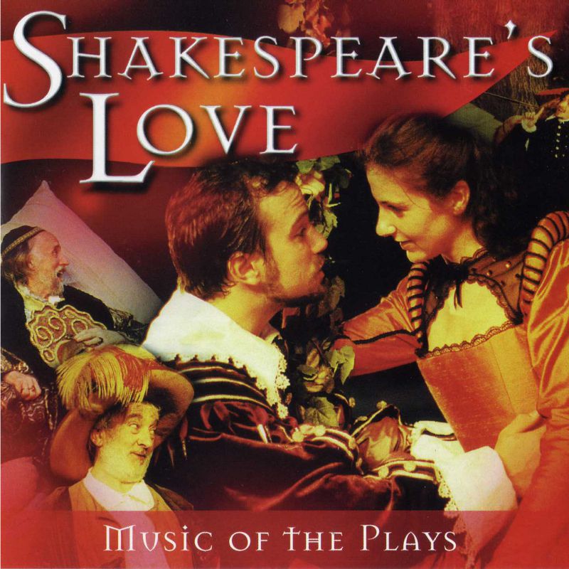 Shakespeare's Love: Music Of The Plays