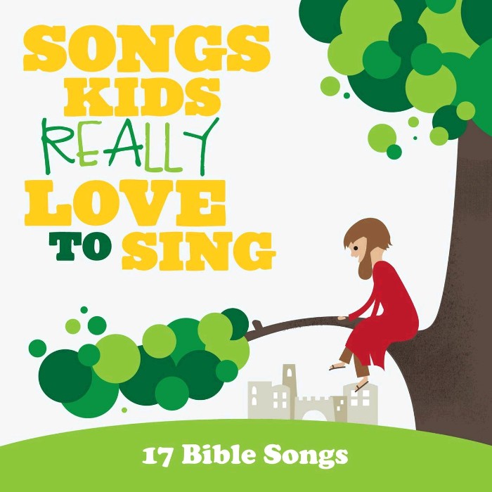Songs Kids Really Love To Sing: 17 Bible Songs