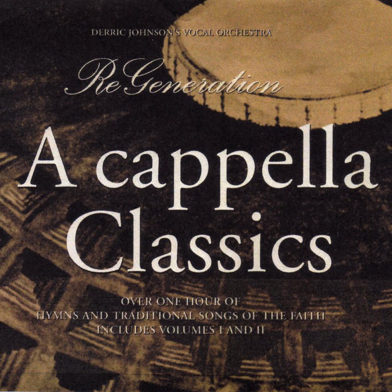 A Cappella Classics Volumes I And II