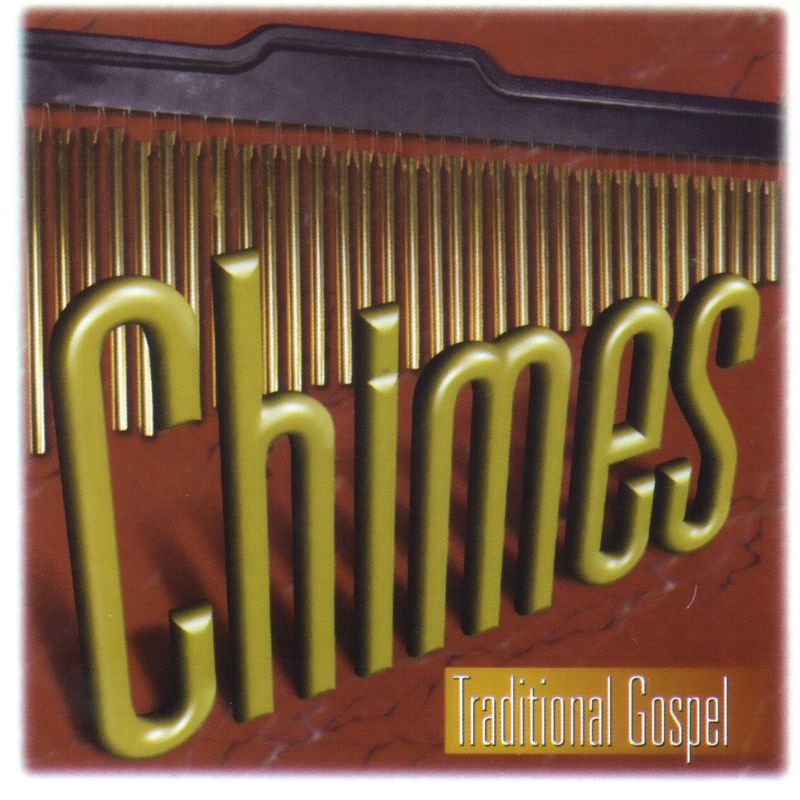 Chimes: Traditional Gospel
