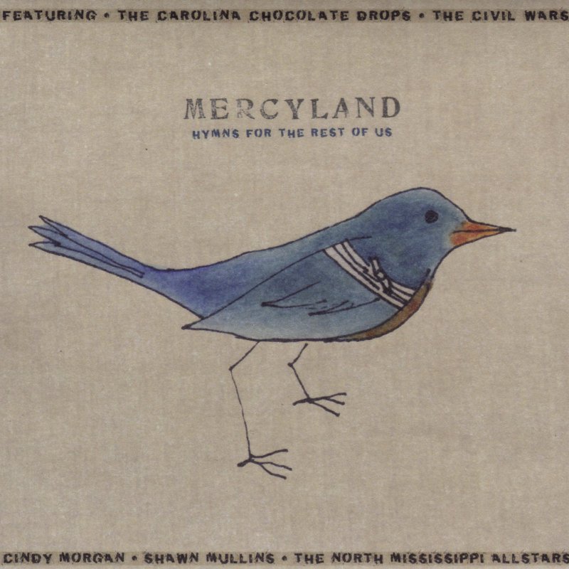 Mercyland: Hymns For The Rest Of Us