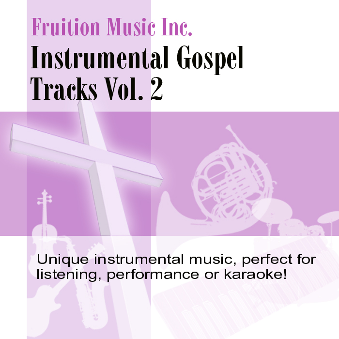 Instrumental Gospel Tracks Vol. 2