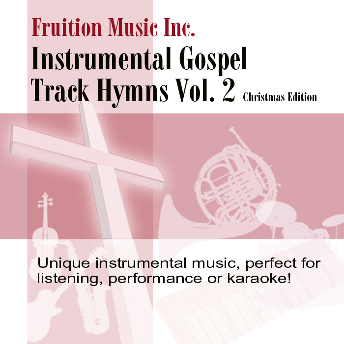 Instrumental Gospel Tracks Hymns Vol. 2 Christmas