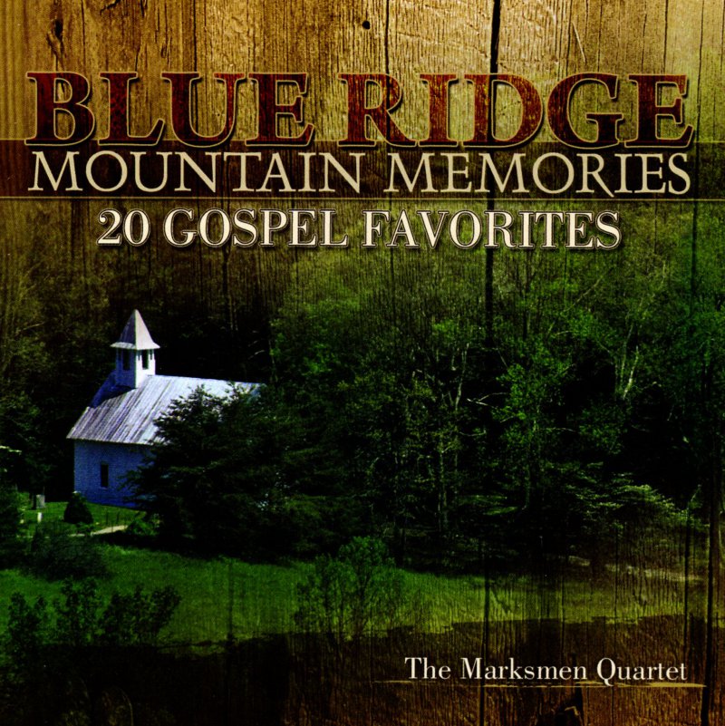 Blue Ridge Mountain Memories
