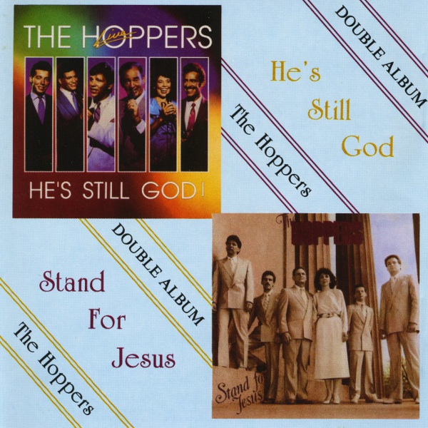 He's Still God/Stand For Jesus Double Album