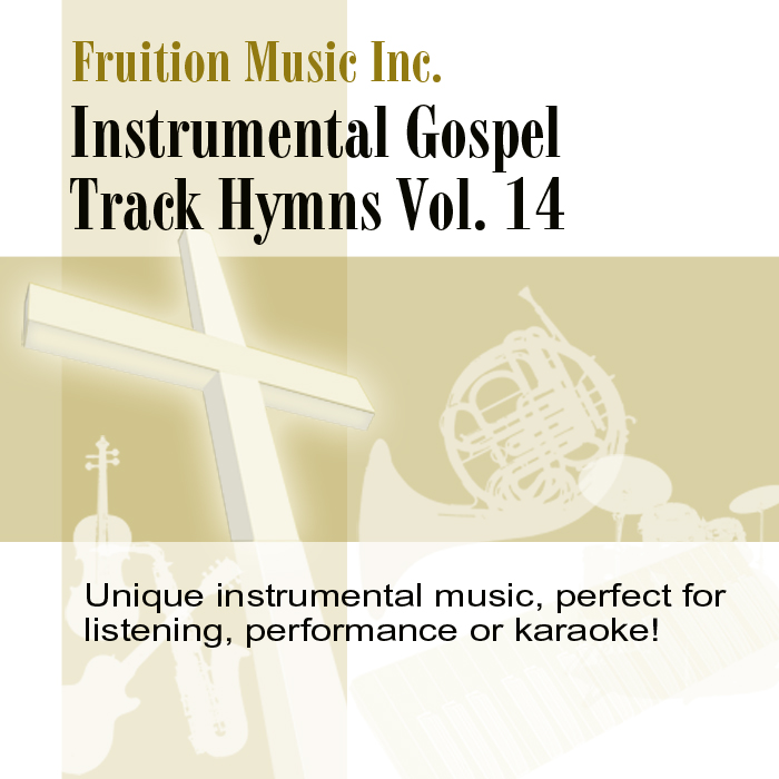 Instrumental Gospel Tracks Vol. 14