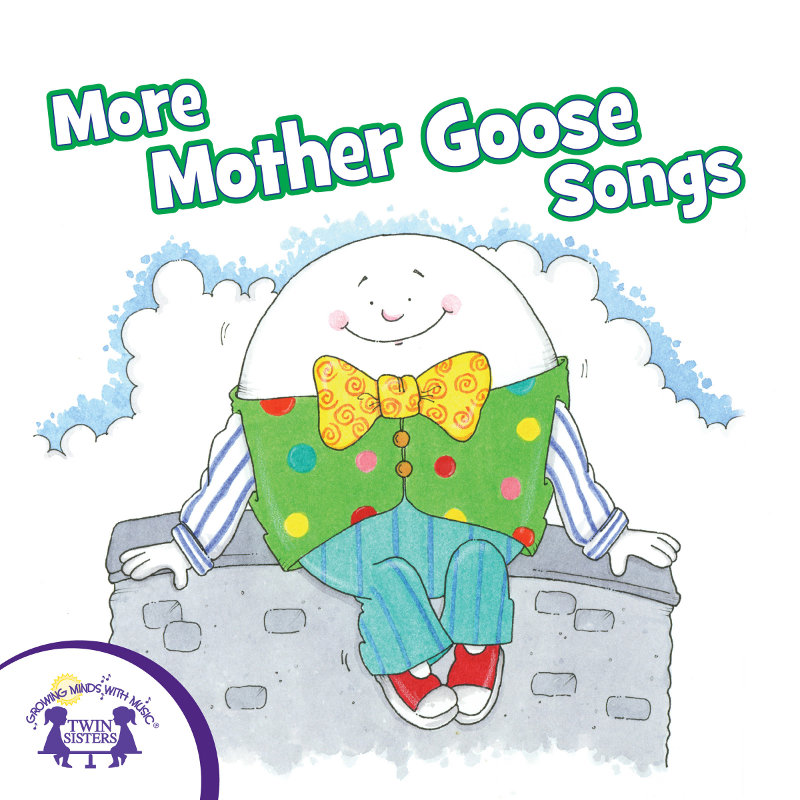 More Mother Goose Songs