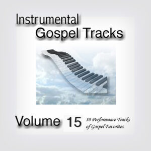 Instrumental Gospel Tracks Vol. 15