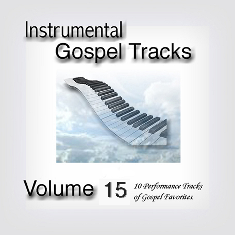 Instrumental Gospel Tracks Vol. 15